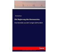 Die Regierung Des Hanswurstes