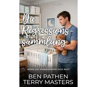 Die Regressionssammlung: Eine ABDL-Regressions-Windelbuchsammlung