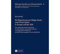 Die Regulierung Von Hedge-Fonds Und Private Equity In Europa Und Den Usa
