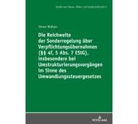 Die Reichweite Der Sonderregelung Über Verpflichtungsübernahmen (§§ 4f, 5 Abs. 7 Estg), Insbesondere Bei Umstrukturierungsvorgängen Im Sinne Des Umwandlungssteuergesetzes