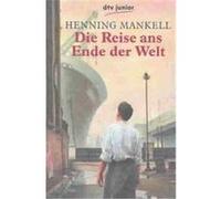 Die Reise Ans Ende Der Welt Henning Mankell (Auteur)