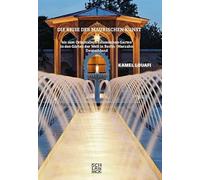 Die Reise der maurischen Kunst: Bis zum Orientalisch-Islamischen Garten in den Gärten der Welt in Berlin-Marzahn