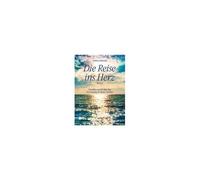 Die Reise Ins Herz, Band 3