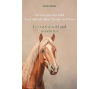 Die Reise mit dem Geld Eine Zukunft voller Wunder und Fluss: Du bist frei, wild und wunderbar