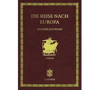 Die Reise nach Europa