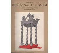Die Reise nach Jerusalem und acht weitere Bildergeschichten in memoriam Paul ...