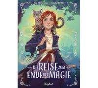 Die Reise zum Ende der Magie