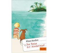 Die Reise zur Wunderinsel