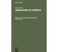 Die Religiöse Deutung Der Gegenwart
