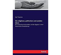 Die Religiösen, Politischen Und Sozialen Ideen