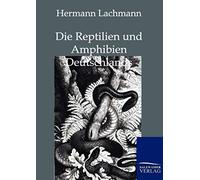 Die Reptilien Und Amphibien Deutschlands