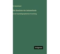 Die Resultate der Aetzmethode: in der krystallographischen Forschung