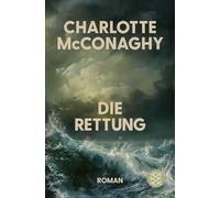 Die Rettung: Roman | Nominiert für den Women's Prize for Fiction 2026