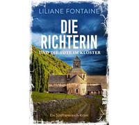Die Richterin und die Tote im Kloster: Ein Südfrankreich-Krimi | Spannender Südfrankreich-Krimi für den nächsten Urlaub
