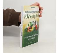 Die Richtige Ernährung Bei Polyneuropathie