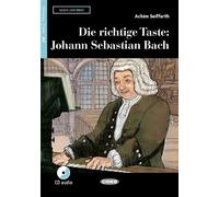 Die Richtige Taste - Johann Sebastian Bach (A2) Livre avec 1 CD audio - Achim Seiffarth - Cideb Black Cat - Livre CD - Méthode de langue CD