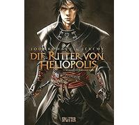 Die Ritter Von Heliopolis. Band 1