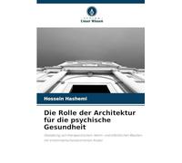 Die Rolle der Architektur für die psychische Gesundheit