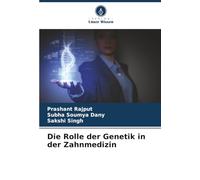 Die Rolle der Genetik in der Zahnmedizin