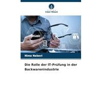 Die Rolle der IT-Prüfung in der Backwarenindustrie