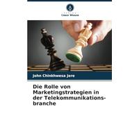 Die Rolle von Marketingstrategien in der Telekommunikations-branche