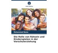 Die Rolle von Rätseln und Kinderspielen in der Vorschulerziehung
