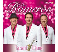 DIE ROMEROS - TAUSEND TRÄUME CD NEUF