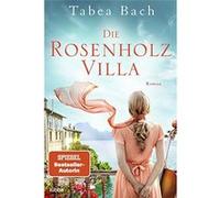 Die Rosenholzvilla | Tabea Bach Tabea BachTabea Bach (Auteur)