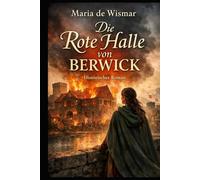 Die Rote Halle von Berwick