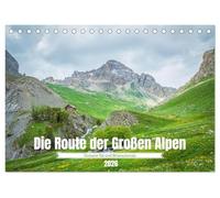Die Route der Großen Alpen - Das Guisane-Tal und Briançonnais (Tischkalender 2026 DIN A5 quer), CALVENDO Monatskalender: Auf Entdeckungsreise zu den Gipfeln der Hautes-Alpes