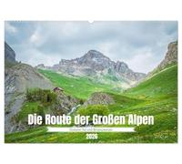 Die Route der Großen Alpen - Das Guisane-Tal und Briançonnais (Wandkalender 2026 DIN A2 quer), CALVENDO Monatskalender: Auf Entdeckungsreise zu den Gipfeln der Hautes-Alpes