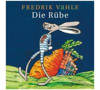 Die Rübe Fredrik Vahle Fredrik Vahle (Auteur)