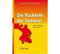Die Rückkehr der Samurai Rothacher, Albrecht (Auteur)