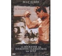 Die Rückkehr Der Stärksten Gladiatoren Der Welt / Das Historien-Epos (German Release)
