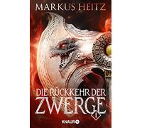 Markus Heitz Die Rückkehr der Zwerge 1: Roman (Relié)