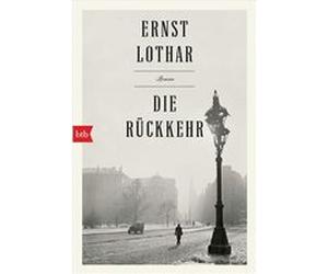 Die Rückkehr | Ernst Lothar Ernst Lothar (Auteur)