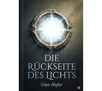 DIE RÜCKSEITE DES LICHTS