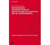 Die Russische Volksdichtung In Deutschland Bis Zur Mitte Des 19. Jahrhunderts
