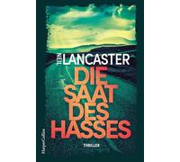 Die Saat des Hasses: Thriller | Packender Polizei-Perfomance-Thriller