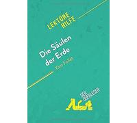 Die Säulen Der Erde Von Ken Follet (Lektürehilfe)