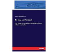 Die Sage Von Tanaquil