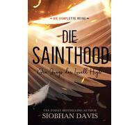 Die Sainthood - Die Jungs der Lowell High - Siobhan Davis - Grey Eagle Publications - ebook (ePub) - Livre