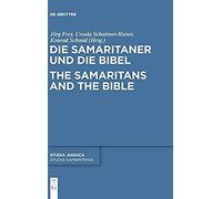Die Samaritaner Und Die Bibel / The Samaritans And The Bible