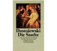 Die Sanfte Dostojewski, Fjodor Michailowitsch (Auteur)