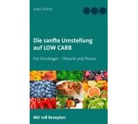 Die Sanfte Umstellung Auf Low Carb