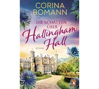 Die Schatten über Hallingham Hall Roman - Der Abschluss der Saga rund um die Butlerschule Rosewell Castle - Corina Bomann - Penguin Verlag - ebook (ePub) - Livre