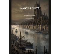 Die Schatten von Köln: Marcus & Greta - Ein historischer Roman (Band 1)