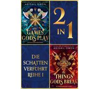 Die Schattenverführt-Reihe Die ersten beiden Bände in einem E-Book | Epischer Romantasy mit olympischen Göttern und tödlichen Spielen - Abigail Owen - DTV - ebook (ePub) - Livre