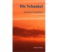 Die Schaukel Tettenborn, Joachim (Auteur)