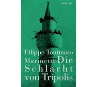 Die Schlacht von Tripolis: (26. Oktober 1911)
